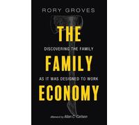 Rory Groves The Family Economy (Copertina rigida)