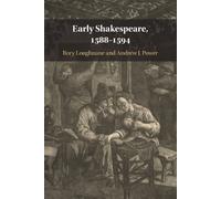 Rory Loughnane Early Shakespeare, 1588-1594 (Tascabile)