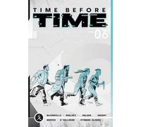 Rory McConville Declan Shalvey Time Before Time Volume 6 (Tascabile)