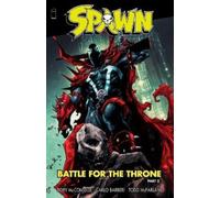 Rory McConville Todd McFarlane Spawn: Battle for the Throne Part 2 (Tascabile)
