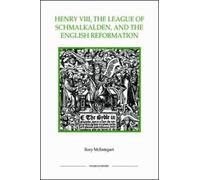 Rory McEntegart Henry VIII, the League of Schmalkalden, and t (Copertina rigida)