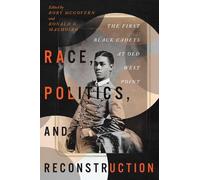 Rory McGovern Race, Politics, and Reconstruction (Tascabile)