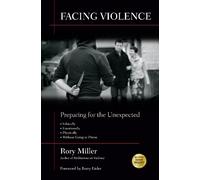Rory Miller Facing Violence (Copertina rigida)