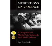 Rory Miller Meditations on Violence (Tascabile)