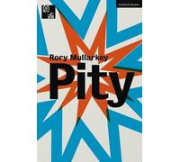 Rory Mullarkey Pity (Tascabile) Modern Plays