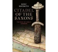 Rory Naismith Citadel of the Saxons (Copertina rigida)