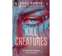 Rory Power Kill Creatures (Tascabile)
