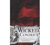 Rory Raven Wicked Conduct (Tascabile) True Crime