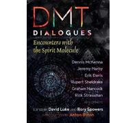 Rory Spowers DMT Dialogues (Tascabile)