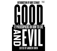 Rory Stewart Good and Evil (Copertina rigida)