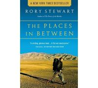 Rory Stewart The Places in Between (Tascabile)