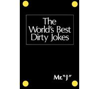 Rory Stuart World'S Best Dirty Jokes Mr "J" (Tascabile)