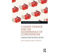 Rory Sullivan Andy Climate Change and the Governance of Corp (Copertina rigida)