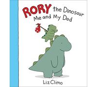 Rory the Dinosaur: Me and My Dad