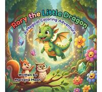 Rory the Little Dragon: A Magical Coloring Adventure