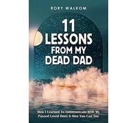 Rory Walkom 11 Lessons from My Dead Dad (Tascabile)
