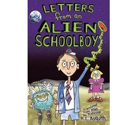 Ros Asquith Letters from an Alien Schoolboy (Tascabile)