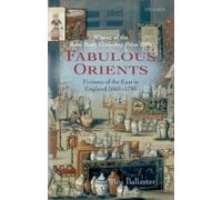 Ros Ballaster Fabulous Orients (Tascabile)