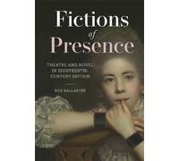 Ros Ballaster Fictions of Presence (Tascabile) Studies in the Eighteenth Century