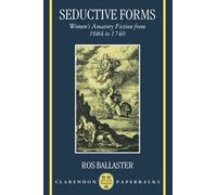 Ros Ballaster Seductive Forms (Tascabile)