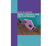 Ros Barber How Things Are On Thursday (Tascabile)
