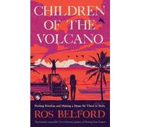 Ros Belford Children of the Volcano (Copertina rigida)