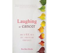 Ros Ben-Moshe Laughing at Cancer (Tascabile)
