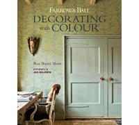 Ros Byam Shaw Farrow & Ball Decorating with Colour (Copertina rigida)
