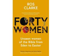 Ros Clarke Forty Women (Tascabile)