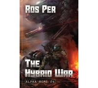 Ros Per The Hybrid War (Alpha Rome Book 4) (Tascabile) Alpha Rome
