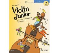Stephen: Violin Junior: Lesson Book 1 - a Creative Violin Method for Children Book With Media Online: Band 1