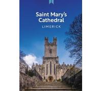 Ros Stevenson Saint Mary's Cathedral Limerick (Tascabile)