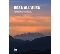 Rosa all'alba