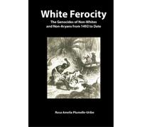 Rosa Amelia Plumelle-Uribe White Ferocity (Tascabile)