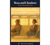 Rosa and Claudette: The Two Who Would Not Move