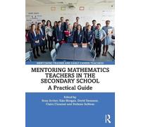 Rosa Archer Mentoring Mathematics Teachers in the Secondary School (Tascabile)