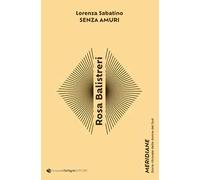 Rosa Balistreri. Senza amuri