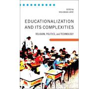 Rosa Bruno-Jofré Educationalization and Its Complexities (Copertina rigida)