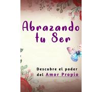 Rosa Castillo Abrazando tu Ser (Tascabile)