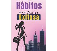 Rosa Castillo Hábitos De Una Mujer Exitosa (Tascabile)