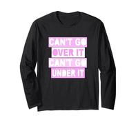 Rosa Colore Gotta Go Through It Grafica Rosa Maglia a Manica