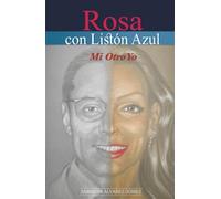 Rosa con listón azul Mi Otro yo