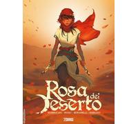 Rosa del deserto. Un tempo, la ragazza