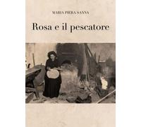 Rosa e il pescatore