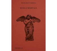 Rosa e mortale