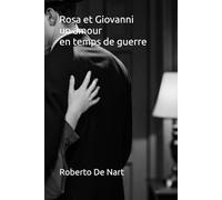 Rosa et Giovanni, un amour en temps de guerre