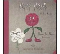 Rosa la Rosa. La sciccosa. Ediz. illustrata. Con gadget