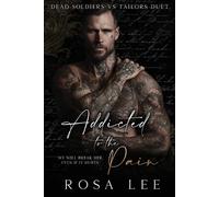 Rosa Lee Addicted to the Pain (Tascabile) Dead Soldiers Vs Tailors Duet