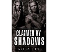 Lee Rosa Claimed By Shadows BOOK NUOVO
