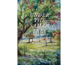 Rosa Lia Gilbert Under the Samán Tree (Tascabile)